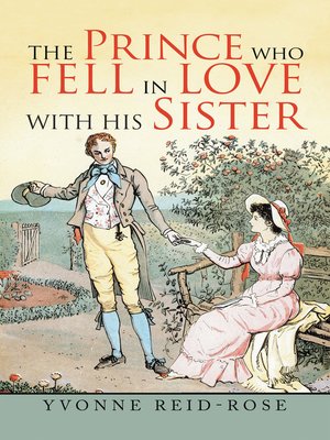cover image of The Prince Who Fell in Love with His Sister